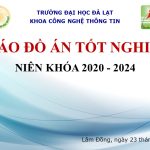 BÁO CÁO ĐỒ ÁN TỐT NGHIỆP KHÓA K44 KHOA CNTT