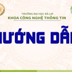 Hướng dẫn số 982/HD-ĐHĐL v.v thực hiện chế độ miễn, giảm học phí, hỗ trợ chi phí học tập, hỗ trợ học tập và trợ cấp xã hội đối với sinh viên hệ đào tạo chính quy Trường Đại học Đà Lạt